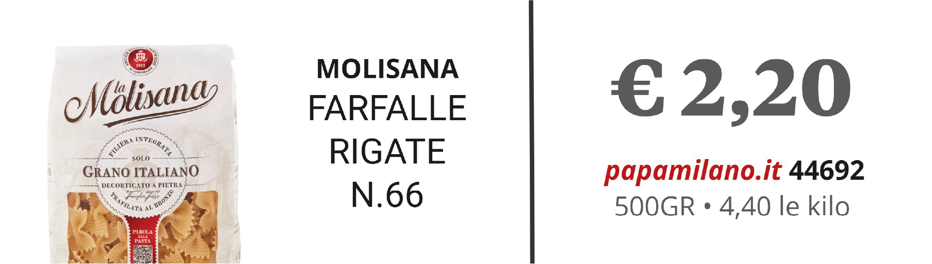 MOLISANA FARFALLE RIGATE N.66